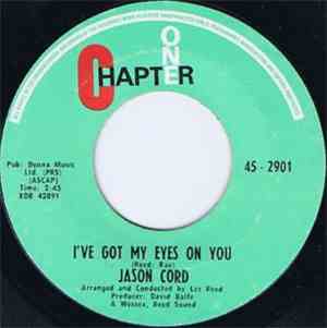 Jason Cord - I've Got My Eyes On You