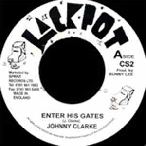 Johnny Clarke - Enter His Gates