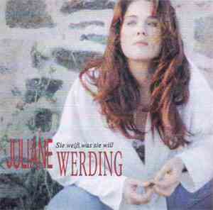 Juliane Werding - Sie Weiss, Was Sie Will