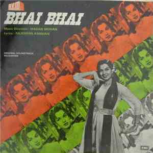 Madan Mohan, Rajendra Krishan - Bhai Bhai