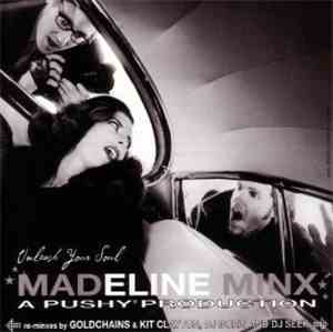 MADELINE MINX - Unleash Your Soul