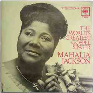 Mahalia Jackson And The Falls-Jones Ensemble - The World's Greatest Gospel  ...