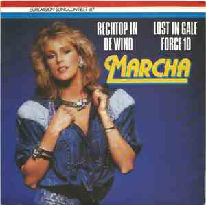 Marcha - Rechtop In De Wind / Lost In Gale Force 10
