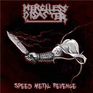 Merciless Disaster - Speed Metal Revenge