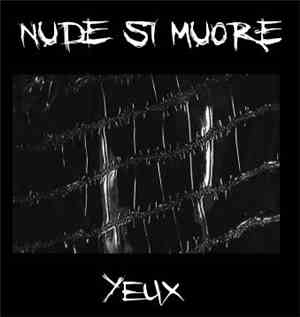 Nude Si Muore - Yeux