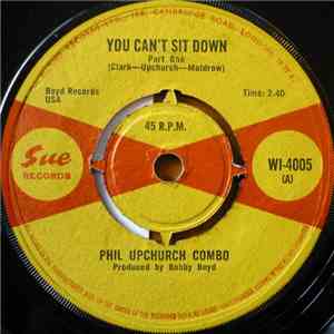 Phil Upchurch Combo - You Can't Sit Down