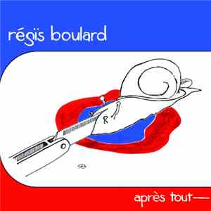 Régïs Boulard - Après Tout