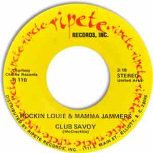 Rockin' Louie And The Mamma Jammers - Club Savoy / Boogie Woogie Country Girl