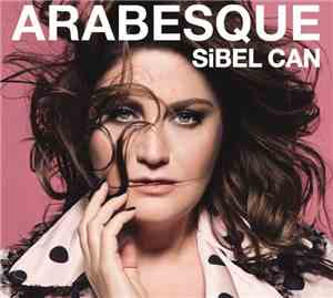 Sibel Can - Arabesque