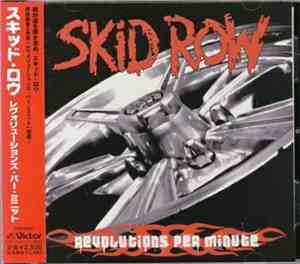 Skid Row - Revolutions Per Minute