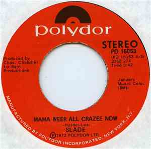Slade - Mama Weer All Crazee Now
