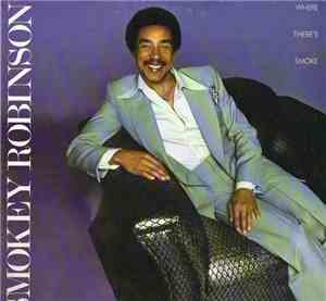 Smokey Robinson - Where There's Smoke...