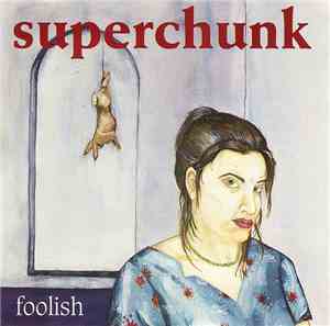Superchunk - Foolish