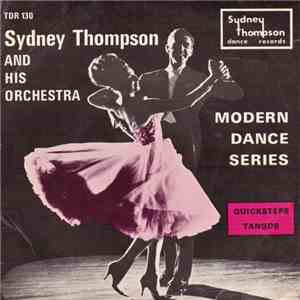 Sydney Thompson And His Orchestra - Quicksteps / Tangos
