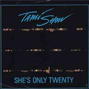 Tami Show - She's Only Twenty