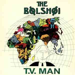 The Bolshoi - T.V. Man