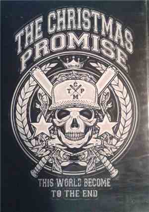 The Christmas Promise - This World Become To The End