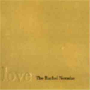 The Rachel Nevadas - Love