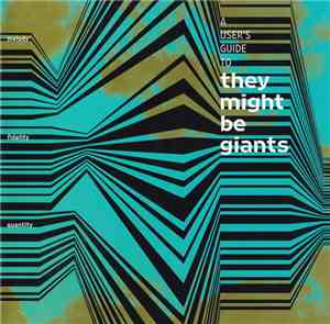 They Might Be Giants - A User's Guide To They Might Be Giants
