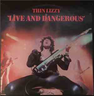 Thin Lizzy - Live And Dangerous