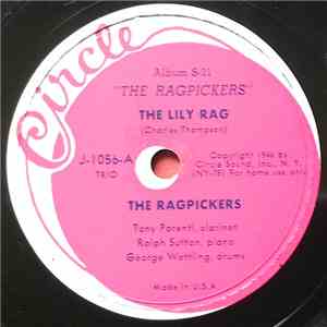 Tony Parenti's Ragpickers - The Lily Rag / Crawfish Crawl