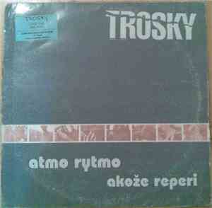 Trosky - Atmo Rytmo / Akože Reperi