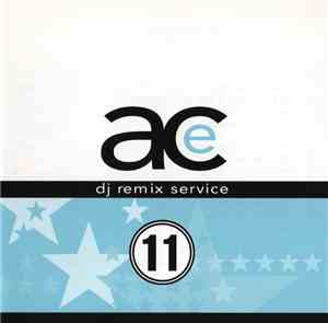 Various - Ace DJ Remix Service Volume 11