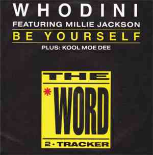 Whodini, Kool Moe Dee - Be Yourself/ Dumb Dick Richard