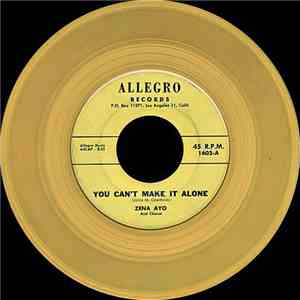 Zena Ayo And Chorus - You Can't Make It Alone