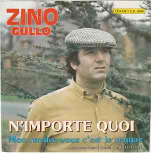 Zino Gullo Accompagné Par Le: Quartet Angelo Gianni - N'importe Quoi