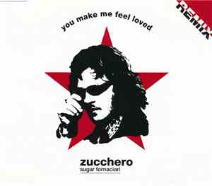 Zucchero - You Make Me Feel Loved