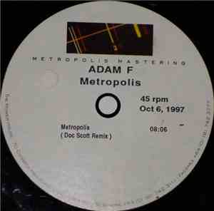Adam F - Metropolis (Doc Scott Remix)