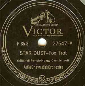 Artie Shaw And His Orchestra - Star Dust / Back Bay Shuffle