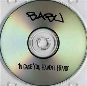 Babu - In Case You Haven't Heard