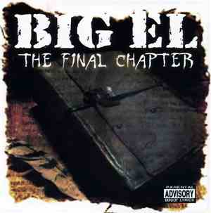 Big El - Final Chapter