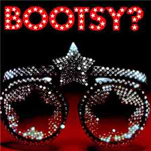 Bootsy's Rubber Band - Bootsy? Player Of The Year