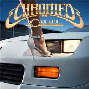 Chromeo - Old 45's