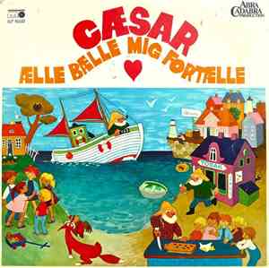 Cæsar - Ælle Bælle Mig Fortælle