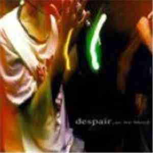 Despair  - As We Bleed