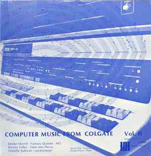 Dexter Morrill / Wesley Fuller / Timothy Sullivan  - Computer Music From Co ...