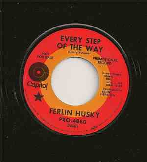 Ferlin Husky - Every Step Of The Way / That's What I'd Do