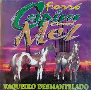 Forró Capim Com Mel - Vaqueiro Desmantelado