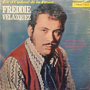 Freddie Velazquez - En El Umbral De La Fama