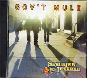 Gov't Mule - Slackjaw Jezebel