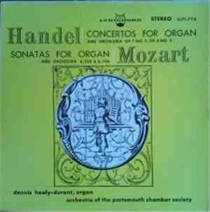 Handel / Mozart - Dennis Healy-Durant, Orchestra Of The Portsmouth Chamber  ...