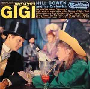 Hill Bowen And His Orchestra - Instrumental Hits From Lerner & Loewe's Gigi