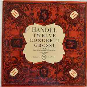 Händel - Pro Arte Orchester Munchen Director  Kurt Redel - 12 Concerti Gros ...