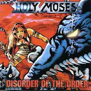 Holy Moses  - Disorder Of The Order