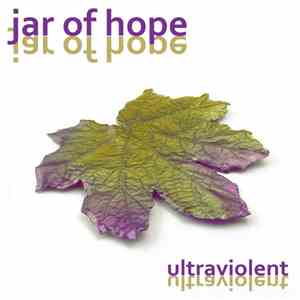 Jar Of Hope - Ultraviolent