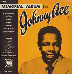 Johnny Ace - Memorial Album For Johnny Ace